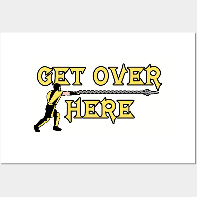 Get Over Here Wall Art by Gamers Gear